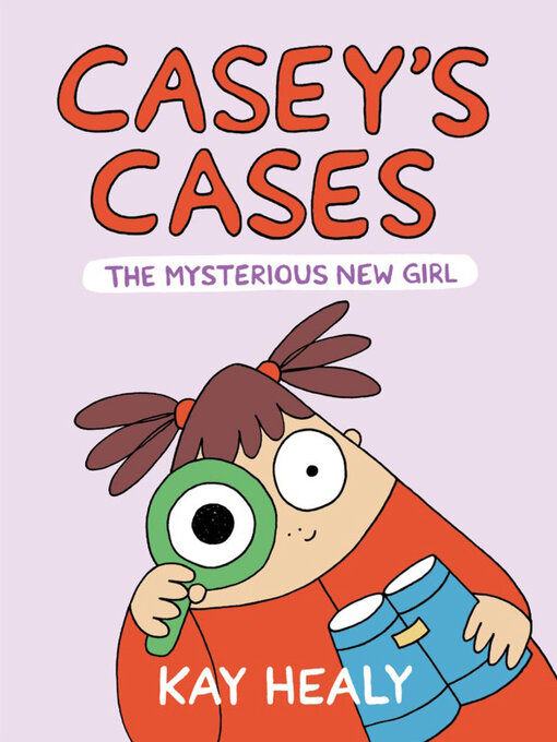 Title details for The Mysterious New Girl by Kay Healy - Available